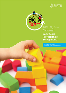 SIPTU Big Start Campaign Early Years Professionals Survey 2020