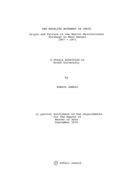 THE NAXALITE MOVEMENT in INDIA Origin and Failure of the Maoist Revolutionary Strategy in West Bengal 1967 - 1971