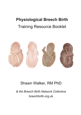 Physiological Breech Birth Training Resource Booklet