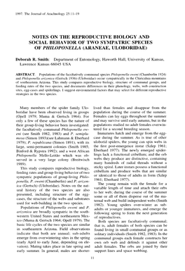 Notes on the Reproductive Biology and Social Behavior of Two Sympatric Specie S of Philoponella (Araneae, Uloboridae)