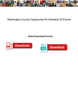 Washington County Fairgrounds Pa Schedule of Events