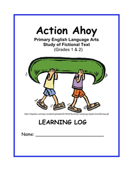 Action Ahoy Primary English Language Arts Study of Fictional Text (Grades 1 & 2)