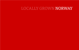 Locally Grown Norway