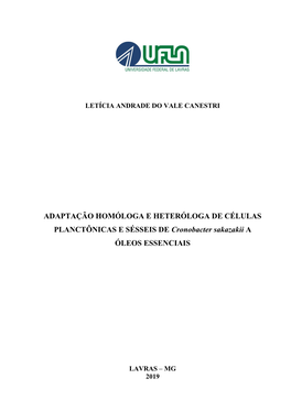 ADAPTAÇÃO HOMÓLOGA E HETERÓLOGA DE CÉLULAS PLANCTÔNICAS E SÉSSEIS DE Cronobacter Sakazakii a ÓLEOS ESSENCIAIS