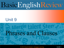 Unit 9 Phrases and Clauses