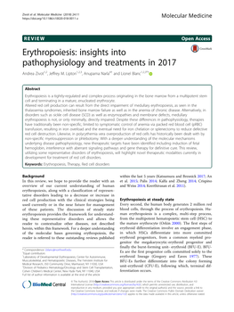 Erythropoiesis: Insights Into Pathophysiology and Treatments in 2017 Andrea Zivot1,2, Jeffrey M