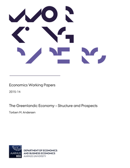 Economics Working Papers the Greenlandic Economy