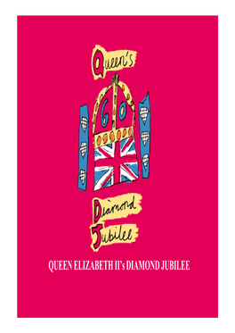 QUEEN ELIZABETH II's DIAMOND JUBILEE