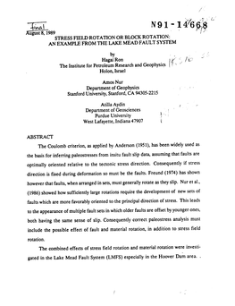 H-Ugust 8, 1989 STRESS FIELD ROTATION OR BLOCK ROTATION: an EXAMPLE from the LAKE MEAD FAULT SYSTEM Hagai Ron the Institute