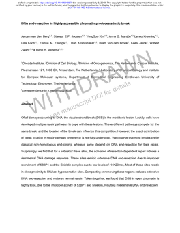 DNA End-Resection in Highly Accessible Chromatin Produces a Toxic Break Jeroen Van Den Berg1,2, Stacey E.P. Joosten1,3, Yongsoo