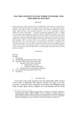 WAS the CONFLICT in EAST TIMOR ‘GENOCIDE’ and WHY DOES IT MATTER? Was the Conflict in East Timor ‘Genocide’? BEN SAUL*