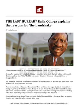 Raila Odinga Explains the Reasons for 'The Handshake'