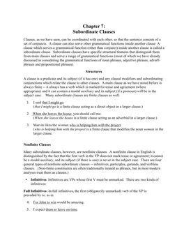 Subordinate Clauses Clauses, As We Have Seen, Can Be Coordinated with Each Other, So That the Sentence Consists of a Set of Conjuncts