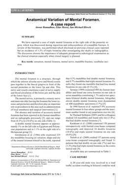 Anatomical Variation of Mental Foramen. a Case Report Anwar Ramadhan, Elias Messo, Jan-Michaél Hirsch