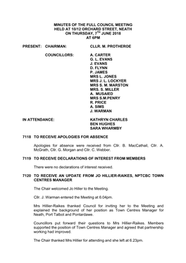 Minutes of the Full Council Meeting Held at 10/12 Orchard Street, Neath on Thursday, 7Th June 2018 at 6Pm