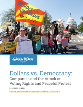 Dollars Vs. Democracy: Companies and the Attack on Voting Rights and Peaceful Protest