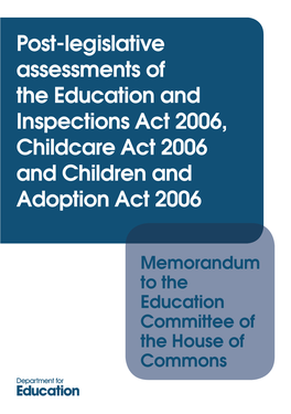 Post-Legislative Assessments of the Education and Inspections Act 2006, Childcare Act 2006 and Children and Adoption Act 2006