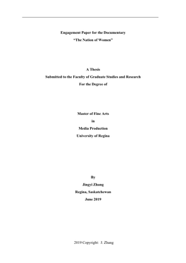 Engagement Paper for the Documentary “The Nation of Women” a Thesis Submitted to the Faculty of Graduate Studies and Researc