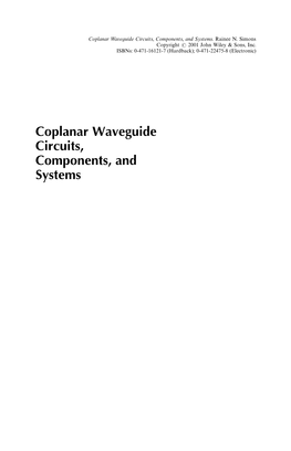 Coplanar Waveguide Circuits, Components, and Systems