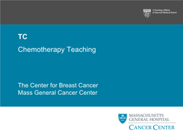 Chemotherapy Regimen: TC