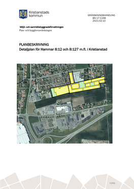 PLANBESKRIVNING Detaljplan För Hammar 8:12 Och 8:127 M.Fl