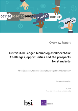 Distributed Ledger Technologies/Blockchain: Challenges, Opportunities and the Prospects for Standards