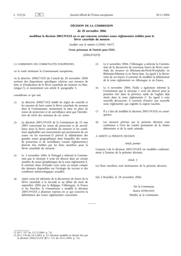 DÉCISION DE LA COMMISSION Du 28 Novembre 2006 Modifiant La