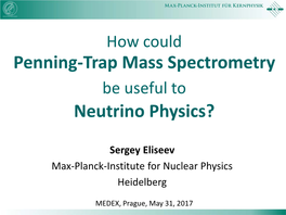 Penning-Trap Mass Spectrometry Neutrino Physics?