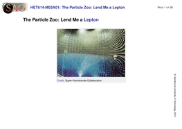 The Particle Zoo: Lend Me a Lepton