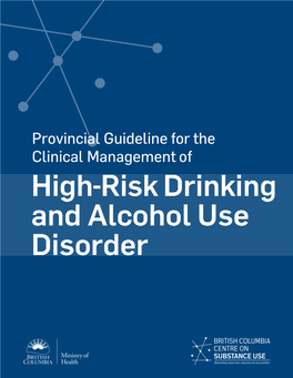 Guideline for the Clinical Management of High-Risk Drinking and Alcohol