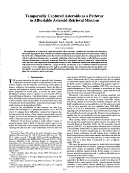 Temporarily Captured Asteroids As a Pathway to Affordable Asteroid Retrieval Missions