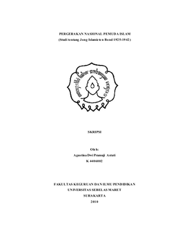 PERGERAKAN NASIONAL PEMUDA ISLAM (Studi Tentang Jong Islamie Te N Bond 192 5-19 42 )