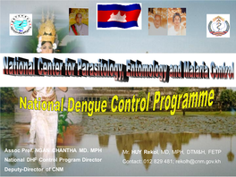 Cambodia, and Its Control Activities, 2012;  Dengue Contribution Factors;  Dengue Strategic Plan;  Dengue Situation in 2013;  Discussion and Conclusion