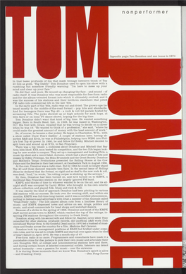 Tom Donahue Used to Open His Show with a Rumbling but Somehow Friendly Warning: “I’M Here to Mess up Your Mind and Clear up Your Face.” He Did That, and More