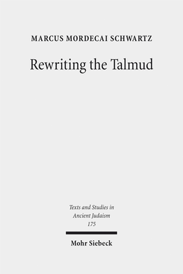 Rewriting the Talmud the Fourth Century Origins of Bavil Rosh Hashanah