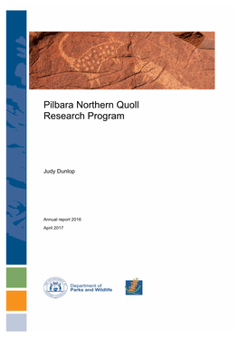 2016 Pilbara Northern Quoll Research Program Annual Report