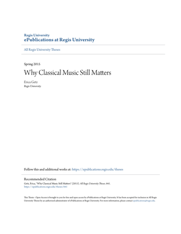 Why Classical Music Still Matters Erica Getz Regis University