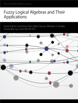 Fuzzy Logical Algebras and Their Applications