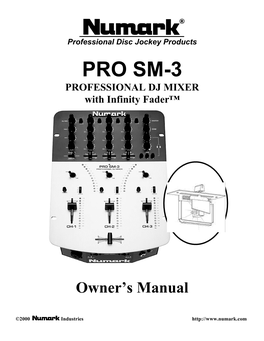 PRO SM-3 PROFESSIONAL DJ MIXER with Infinity Fader™