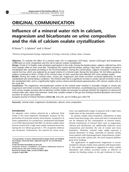 ORIGINAL COMMUNICATION Influence of a Mineral Water Rich in Calcium, Magnesium and Bicarbonate on Urine Composition and the Risk of Calcium Oxalate Crystallization