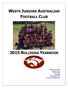 Wests Juniors Australian Football Club 2015 Bulldogs Yearbook