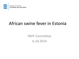 African Swine Fever in Estonia