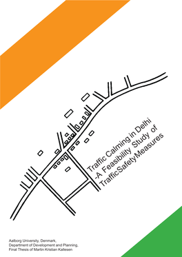 Traffic Calming in Delhi -A Feasibility Study of Traffic Safety Measures