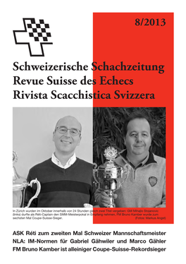 Schweizerische Schachzeitung Revue Suisse Des Echecs Rivista Scacchistica Svizzera