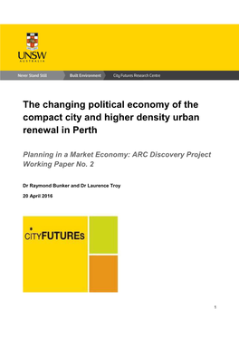 The Changing Political Economy of the Compact City and Higher Density Urban Renewal in Perth