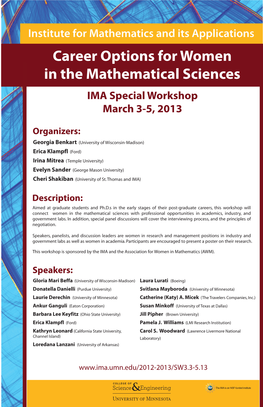 Career Options for Women in the Mathematical Sciences IMA Special Workshop March 3-5, 2013