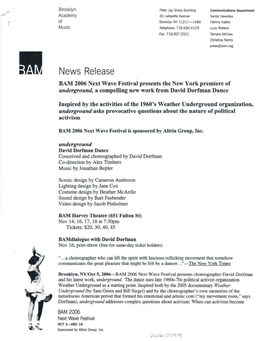 News Release BAM 2006 Next Wave Festival Presents the New York Premiere of Underground, a Compelling New Work from David Dorfman Dance