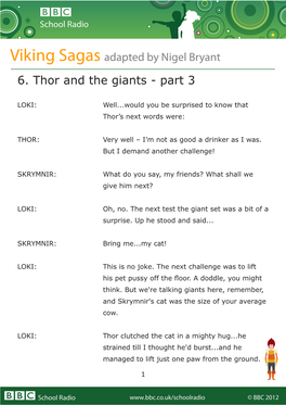 Viking Sagas Adapted by Nigel Bryant 6. Thor and the Giants - Part 3