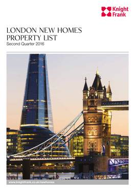 London New Homes Property List Second Quarter 2016