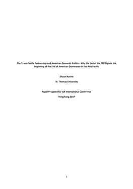 1 the Trans-Pacific Partnership and American Domestic Politics: Why